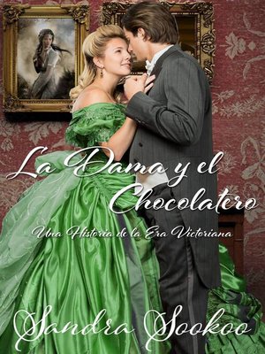 cover image of La Dama y el Chocolatero